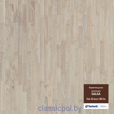 Паркетная доска Tarkett Salsa Oak Robust White BRPLTL Дуб Робуст 550049075